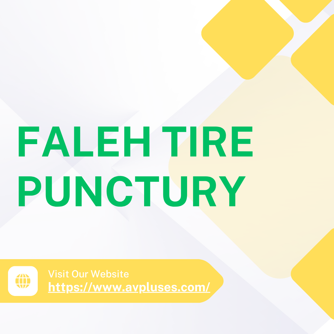 FALEH TIRE PUNCTURY