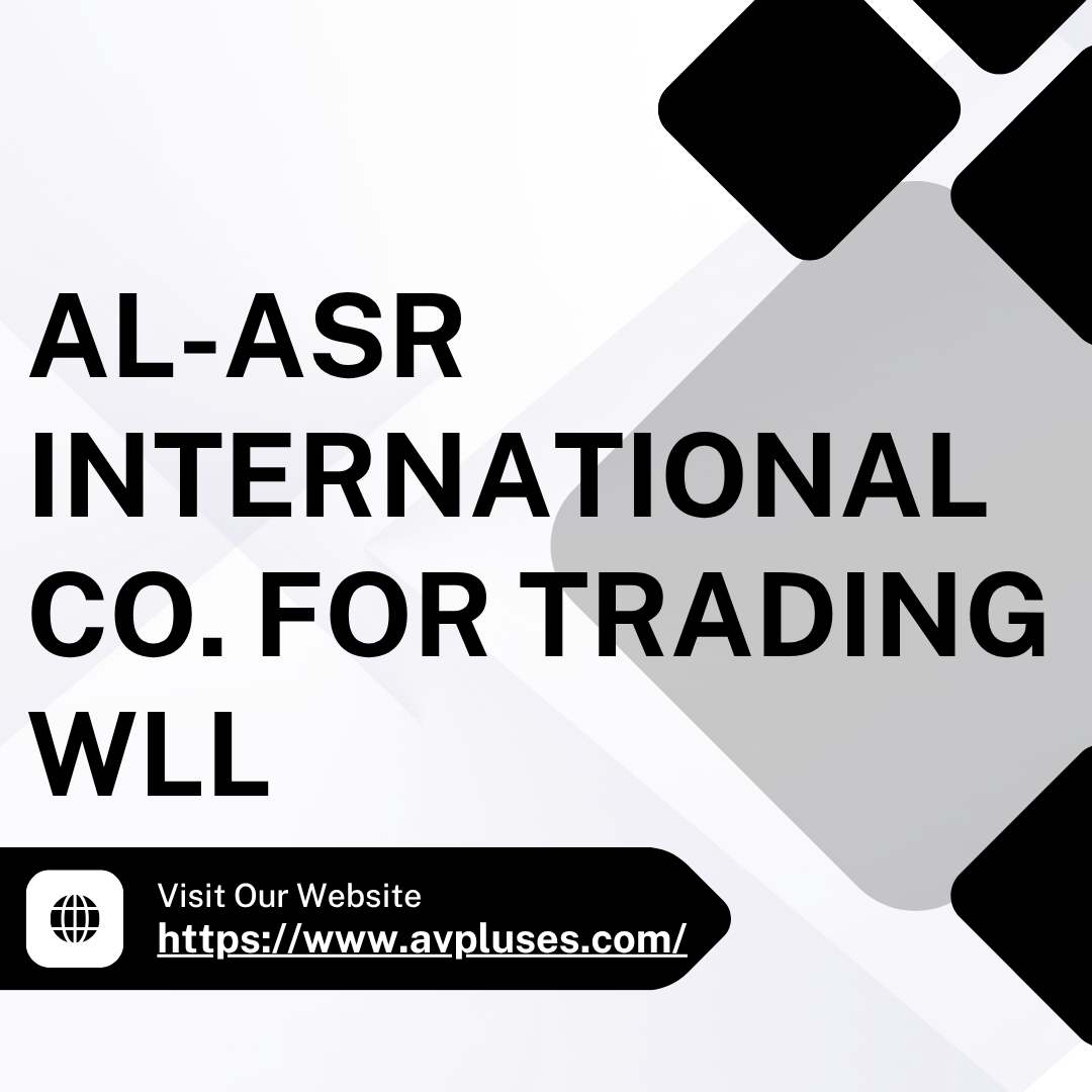 AL-ASR INTERNATIONAL CO. FOR TRADING WLL