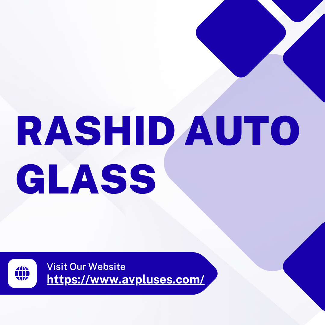 RASHID AUTO GLASS
