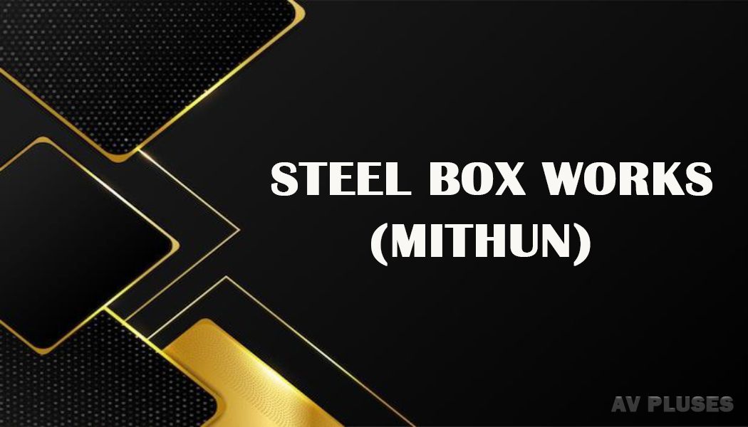 STEEL BOX WORKS