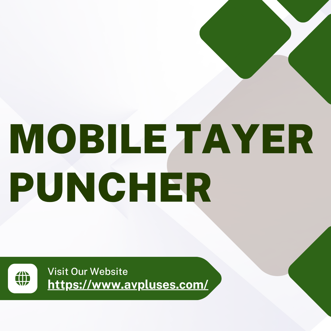 MOBILE TAYER PUNCHER