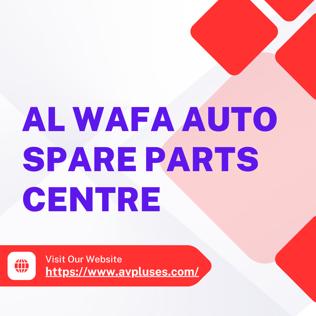 AL WAFA AUTO SPARE PARTS CENTRE