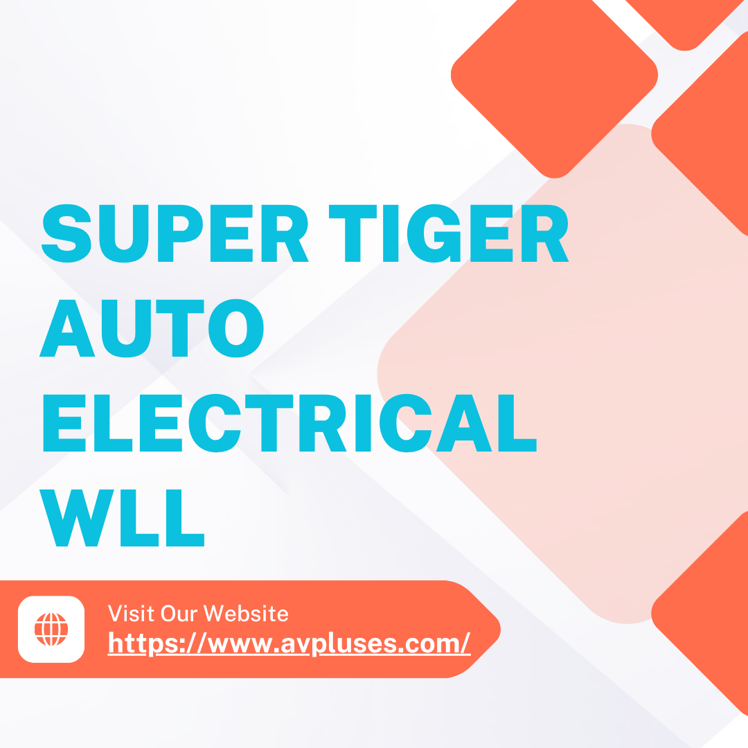SUPER TIGER AUTO ELECTRICAL WLL