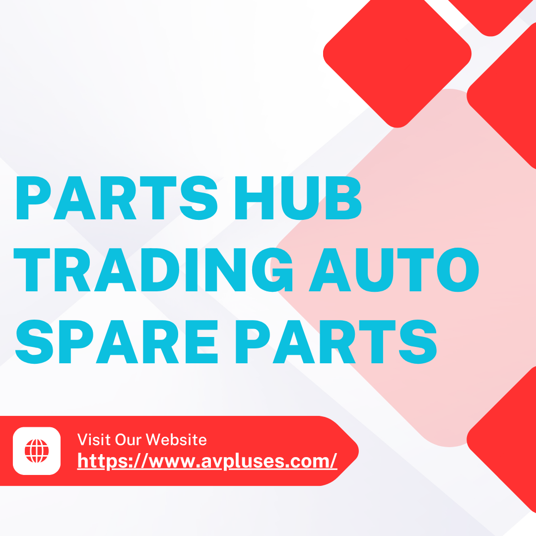 PARTS HUB TRADING AUTO SPARE PARTS