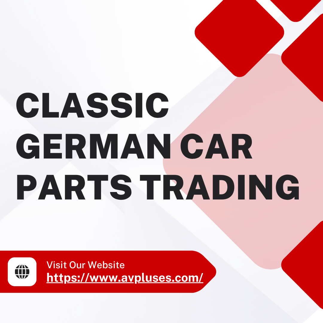 CLASSIC GERMAN CAR PARTS TRADING